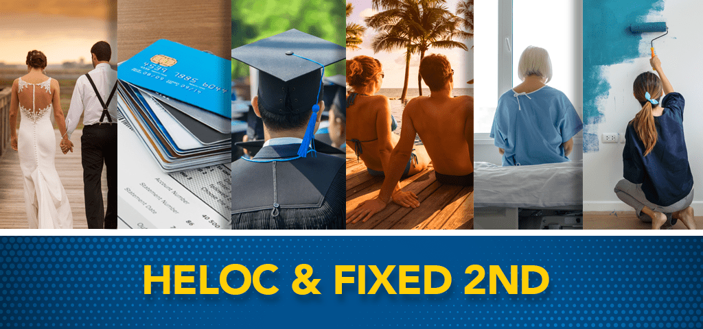 HELOC & Fixed 2nd